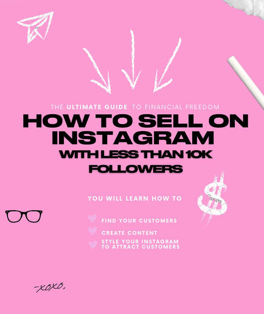 SELLING ON INSTAGRAM 101